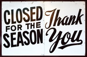 closed for the season thank you sign